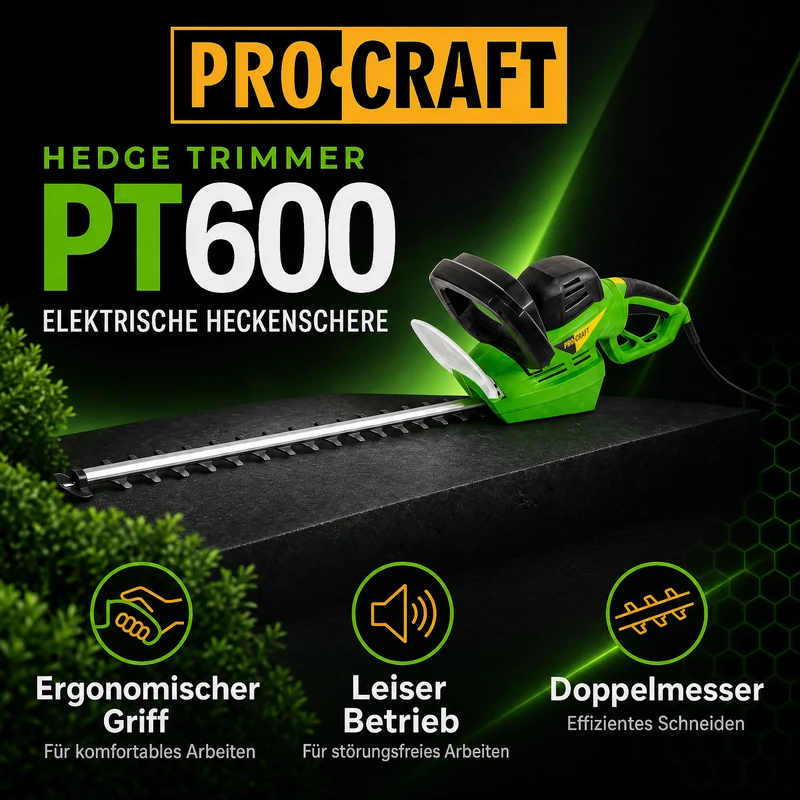 Procraft PT600 Heckenschere 600 Watt 550 mm Schnittlänge 20 mm Schnittstärke