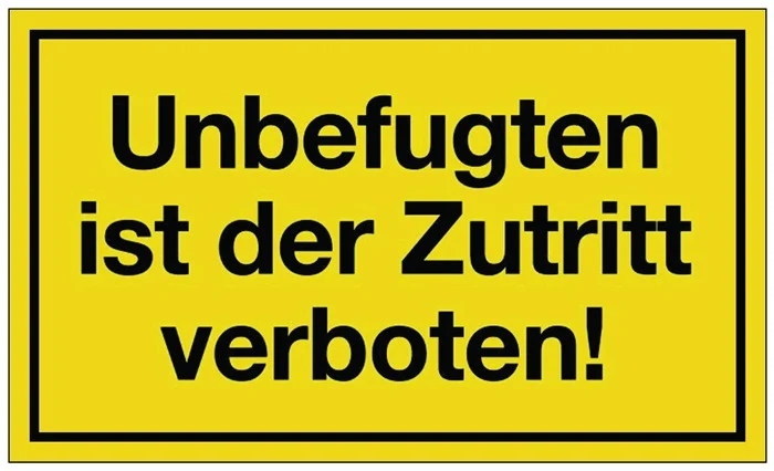 Hinweiszeichen ( 3000277119 ) Unbefugten ist der Zutritt verboten Kunststoff 10 Stück
