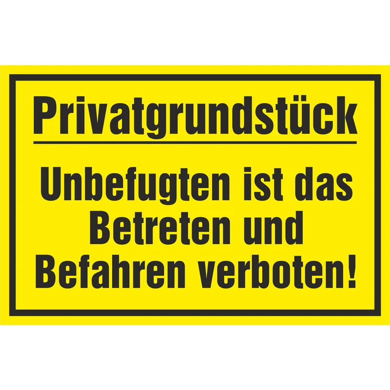Hinweisschild - Privatgrundstück
